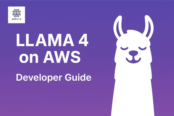 Llama 4 - Developer Guide