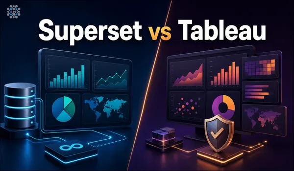 Apache Superset vs Tableau: Open Source BI vs Enterprise