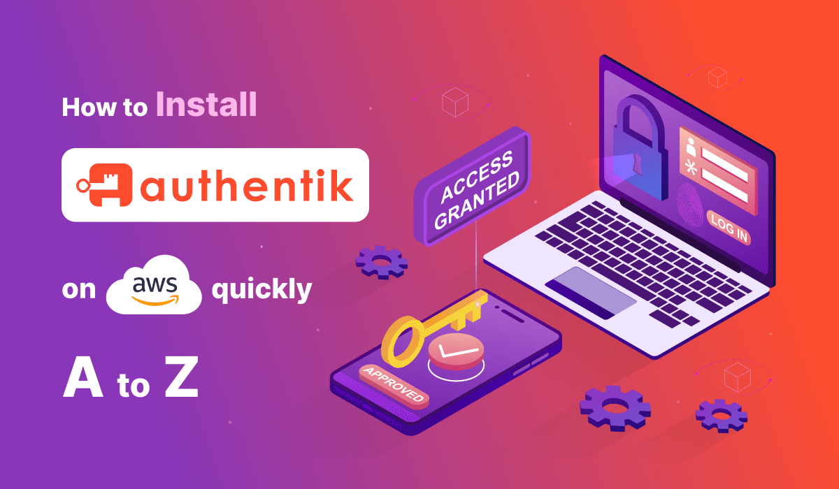 How to Set up Authentik on AWS with a Single Click: A Comprehensive Guide
