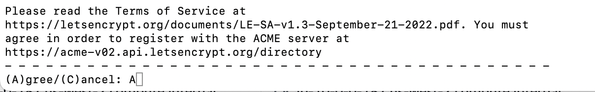 Certbot prompt to agree to the Let's Encrypt Terms of Service before registering with the ACME server