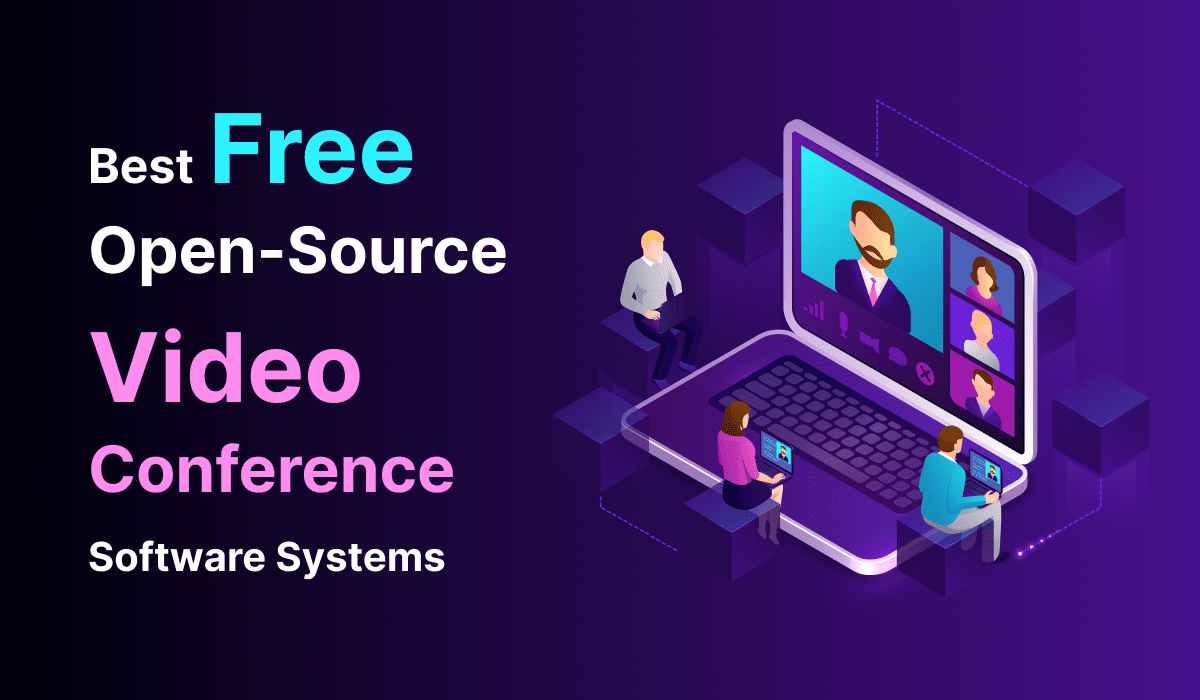 Open Source Video Conference