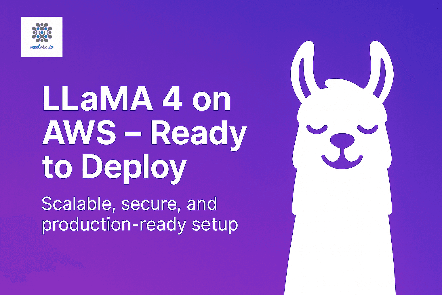 LLaMA 4 Scout by Meetrix on AWS Marketplace